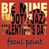 Be Mine, Smooth Jazz Valentine's Day, Volume 2